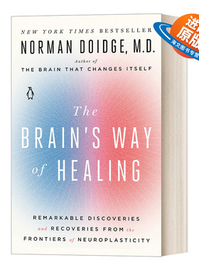 英文原版 The Brain's Way of Healing 大脑的治疗方式 神经可塑性前沿的显着发现和恢复 纽约时报畅销书 英文版 进口英语原版书籍