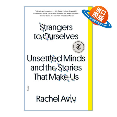 英文原版 Strangers to Ourselves Unsettled Minds and the Stories That Make Us 陌生的自己 不安的心灵和造就我们的故事英文版