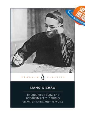 英文原版 Thoughts From the Ice-Drinker's Studio 饮冰室书话 梁启超 企鹅黑经典 英文版 进口英语原版书籍