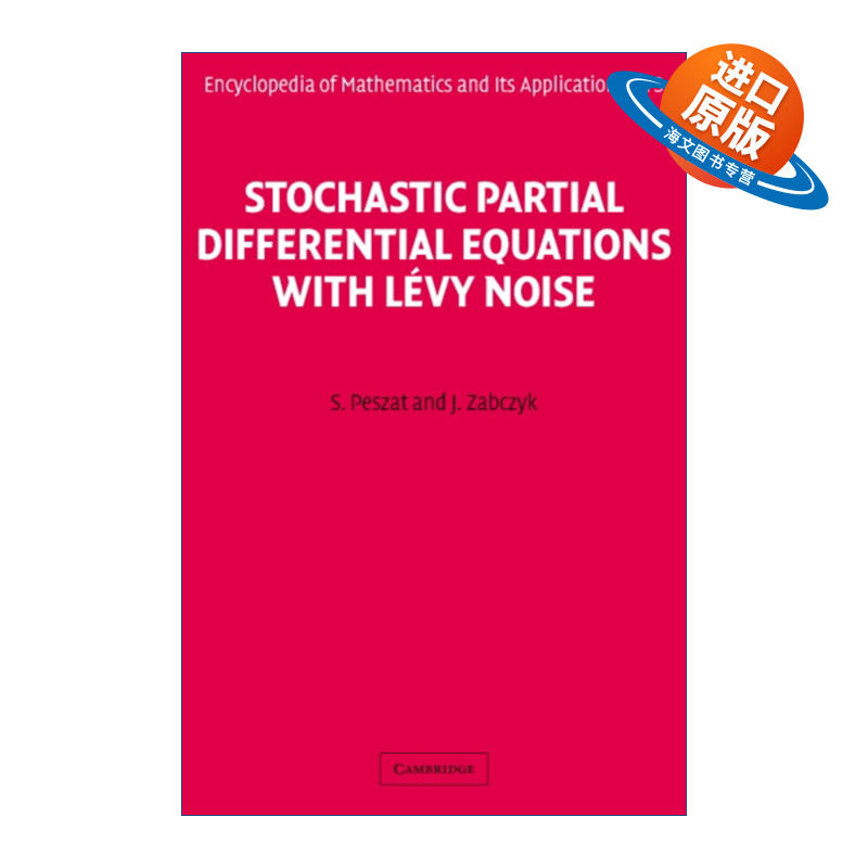 英文原版 Stochastic Partial Differential Equations with Lévy Noise 含Lévy噪声的随机偏微分方程 剑桥数学百科及应用系列