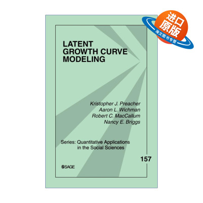 英文原版 Latent Growth Curve Modeling 潜增长曲线模型 Kristopher J. Preacher  英文版 进口英语原版书籍
