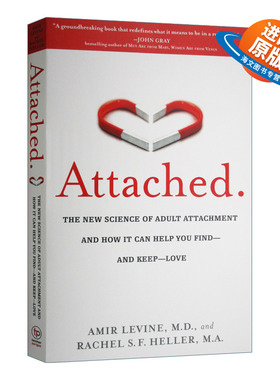 英文原版 Attached 关系的重建 读懂恋人心 如何在未知中相爱 在懂得后相守 阿米尔•莱文 英文版 原版进口全英语书籍