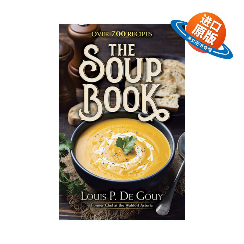 英文原版 The Soup Book 汤的食谱 精装 Gourmet美食家杂志创始人Louis P. De Gouy 英文版 进口英语原版书籍