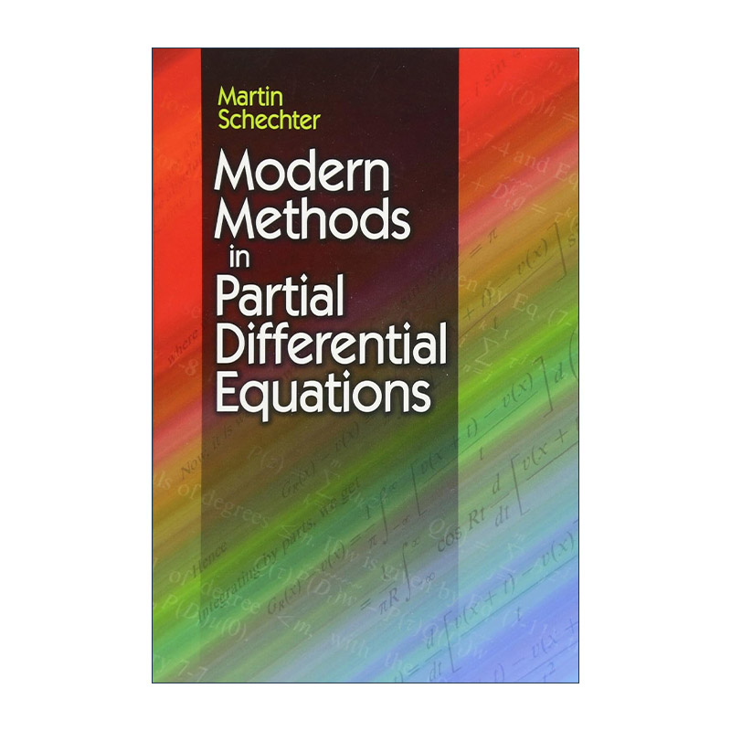 英文原版 Modern Methods in Partial Differential Equations偏微分方程的现代方法加州大学数学教授Martin Schechter英文版