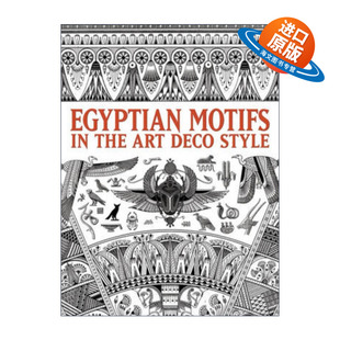 英文原版 Egyptian Motifs in the Art Deco Style 装饰艺术风格的埃及图案 插图 Dover 英文版 进口英语原版书籍