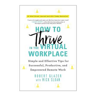 英文原版 How to Thrive in the Virtual Workplace 远程工作革命 简单有效的远程工作原则与方法 英文版 进口英语原版书籍