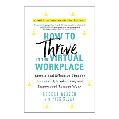 英文原版 How to Thrive in the Virtual Workplace 远程工作革命 简单有效的远程工作原则与方法 英文版 进口英语原版书籍