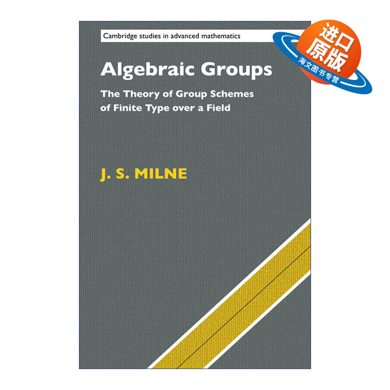 英文原版 Algebraic Groups 代数群 剑桥高等数学研究系列 英文版 进口英语原版书籍
