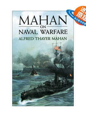 英文原版 Mahan on Naval Warfare 马汉论海战 海权论作者Alfred Thayer Mahan英文版 进口英语原版书籍