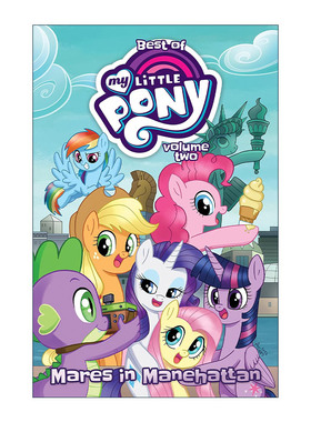 英文原版 Best of My Little Pony Vol.2 Mares in Manehattan 小马宝莉精选集 卷二 曼哈顿的母马 儿童漫画 进口英语原版书籍