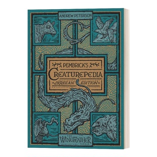 Creaturepedia 书籍 进口英语原版 怪物百科全书 Pembrick 羽翼传奇外传 Wingfeather The 英文版 英文原版 Saga 精装 潘布里克