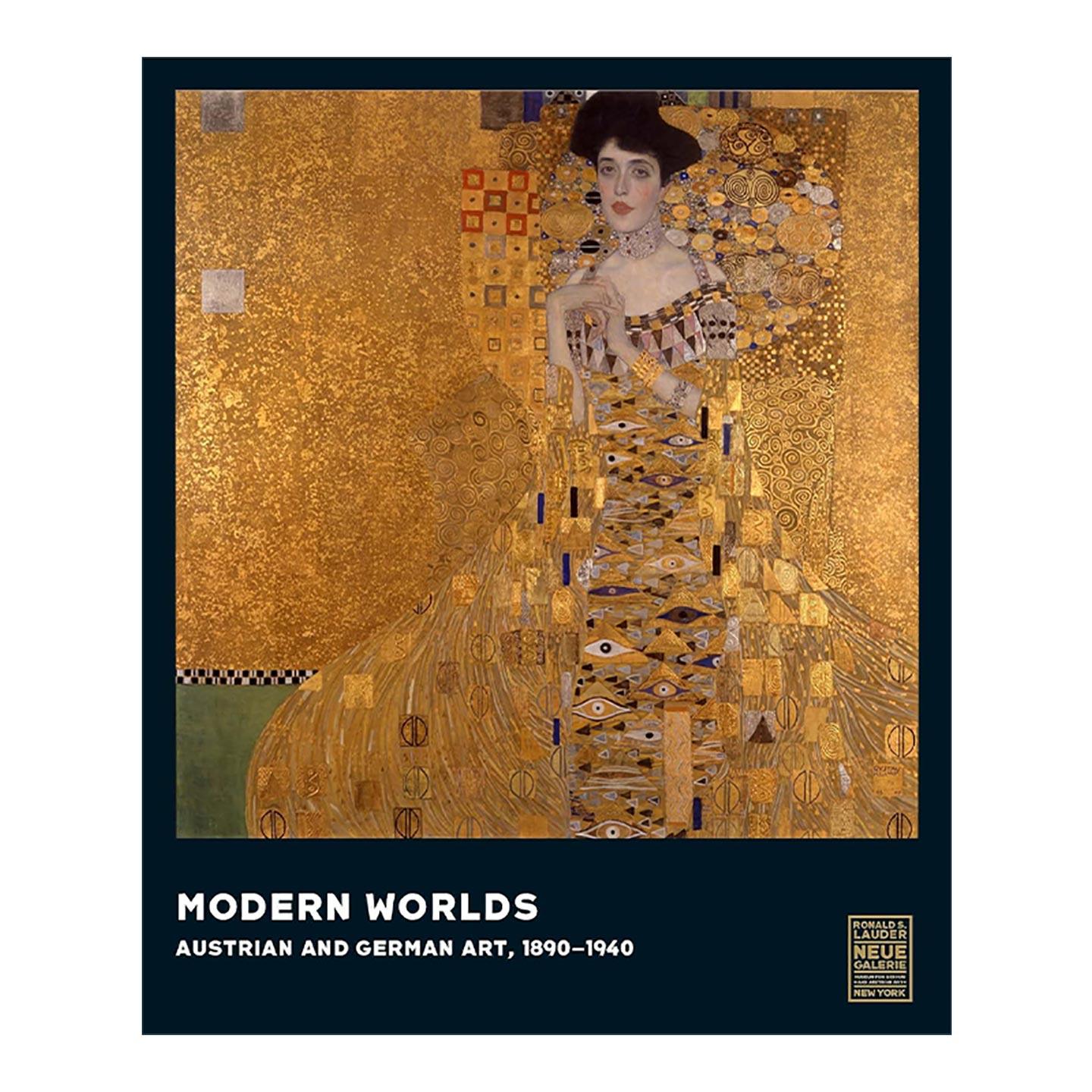 英文原版 Modern Worlds Austrian and German Art 1890-1940 现代世界 奥地利和德国艺术 美术设计作品集精装 进口英语原版书籍