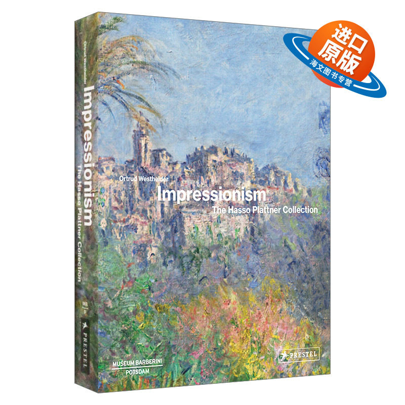 英文原版 Impressionism The Hasso Plattner Collection 印象派 哈索 普拉特纳作品集 精装 英文版 进口英语原版书籍