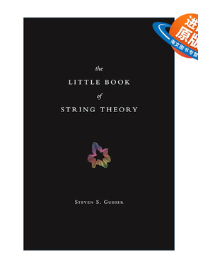 英文原版 The Little Book of String Theory 弦理论 初学者指南 物理学 量子力学 Steven S. Gubser 精装 英文版 进口英语书籍