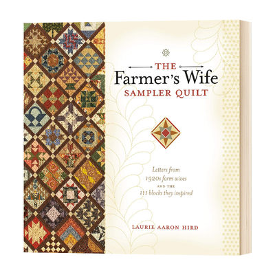 农夫妻子样品拼布 英文原版 The Farmer's Wife Sampler Quilt 英文版服装设计参考阅读书籍 Laurie Aaron Hird