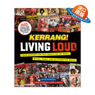 庆祝Kerrang成立40周年 书籍 Living 进口英语原版 英文版 精装 大声生活 凯尔朗 Loud Kerrang 英文原版