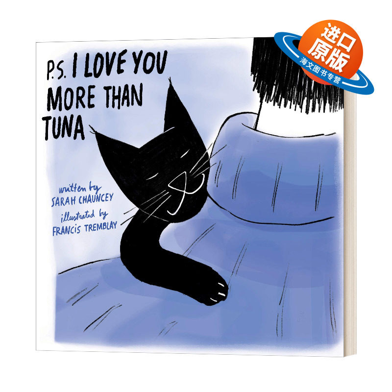 英文原版 精装绘本 P.S. I Love You More Than Tuna 我爱你更胜于吞拿鱼 猫 宠物 Sarah C 英文版 进口英语原版书籍儿童外文书