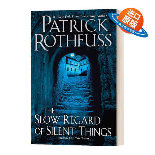 英文原版 The Slow Regard of Silent Things 弒君者传奇系列3 寂静微升 Kingkiller Chronicle 英文版 进口英语原版书籍外文小说