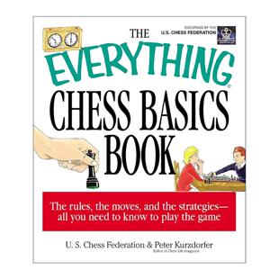 Chess Basics 进口英语原版 The 书籍 英文版 Everything 国际象棋基础指南 英文原版 Book