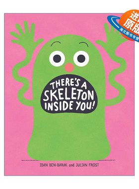 英文原版 There's a Skeleton Inside You 你的身体里有一副骨架 科普绘本 精装 Idan Ben-Barak 英文版 进口英语原版书籍
