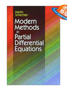 英文原版 Modern Methods in Partial Differential Equations 偏微分方程的现代方法 加州大学数学教授Martin Schechter英文版