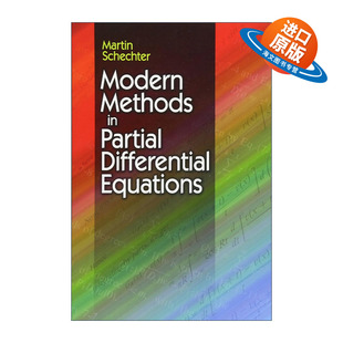 英文原版 Modern Methods in Partial Differential Equations 偏微分方程的现代方法 加州大学数学教授Martin Schechter英文版