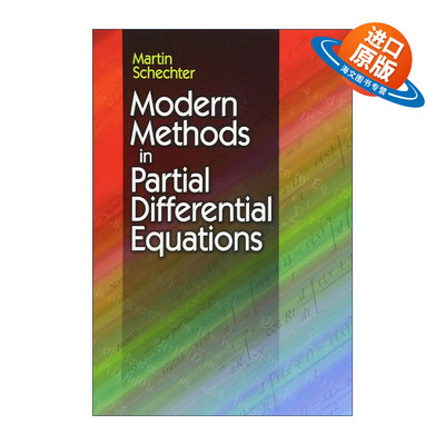 英文原版 Modern Methods in Partial Differential Equations 偏微分方程的现代方法 加州大学数学教授Martin Schechter英文版