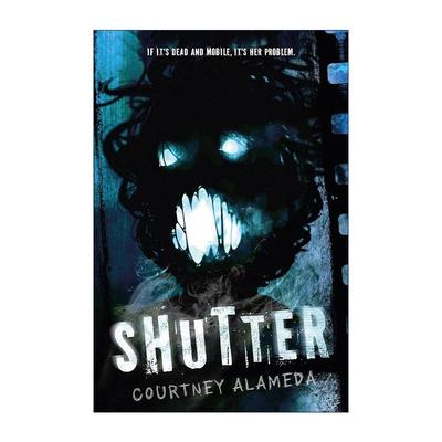 英文原版 Shutter 快门 惊悚恐怖小说 魔兽世界逆鳞之战作者Courtney Alameda 英文版 进口英语原版书籍