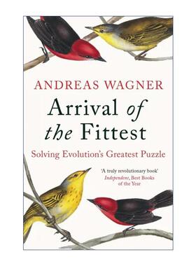 英文原版 Arrival of the Fittest 适者降临 自然如何创新 Andreas Wagner 英文版 进口英语原版书籍