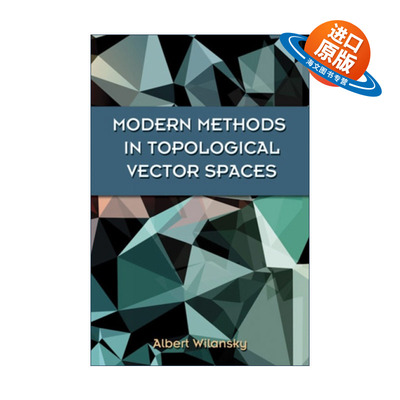 英文原版 Modern Methods in Topological Vector Spaces 拓扑向量空间的现代方法 数学教授Albert Wilansky威兰斯基 进口英语书籍