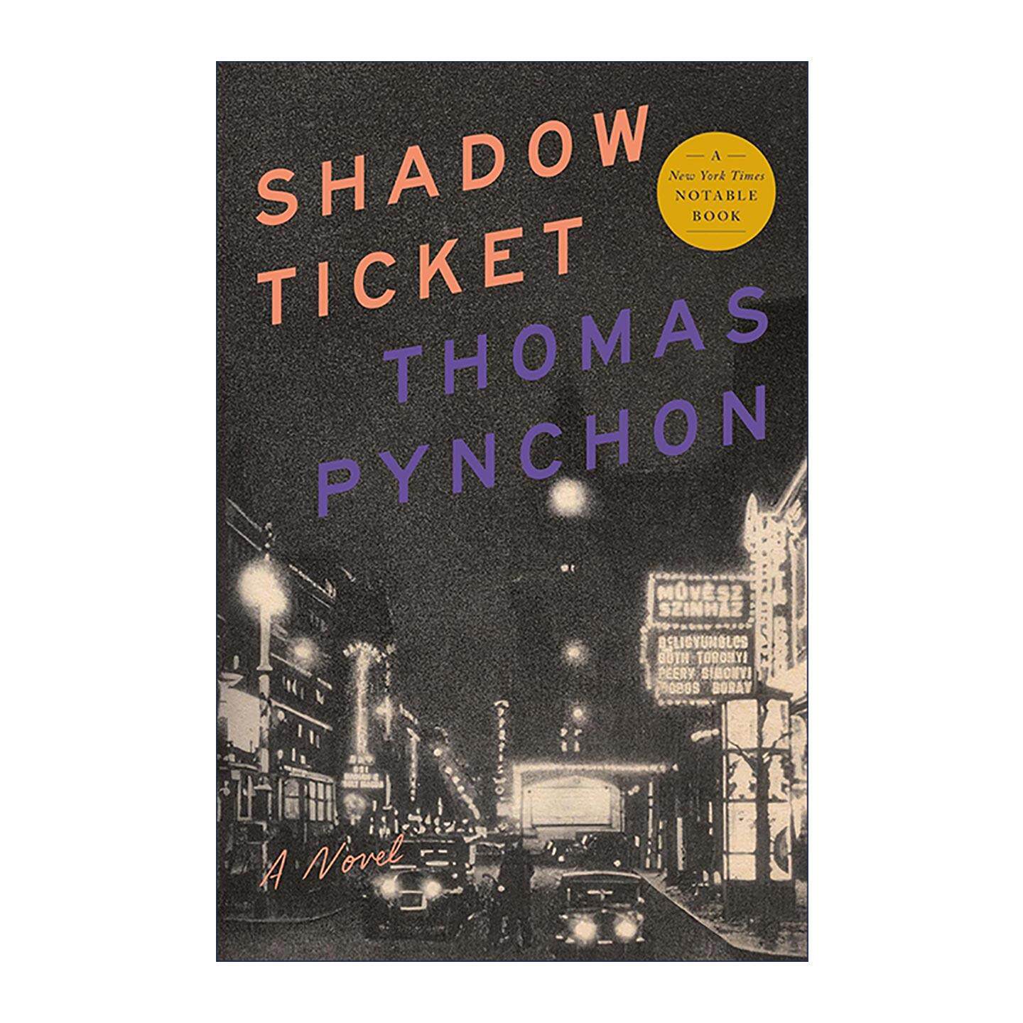 英文原版 Shadow Ticket 暗影传票 万有引力之虹作者托马斯·品钦新作 精装 英文版 进口英语原版书籍