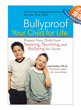 英文原版 Bullyproof Your Child For Life 保护你的孩子免受戏弄 嘲弄与欺负 家庭教育 Joel Haber 英文版 进口英语原版书籍