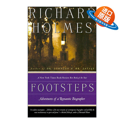 英文原版 Footsteps 足迹 一个浪漫传记作家的伟大冒险 Richard Holmes 英文版 进口英语原版书籍
