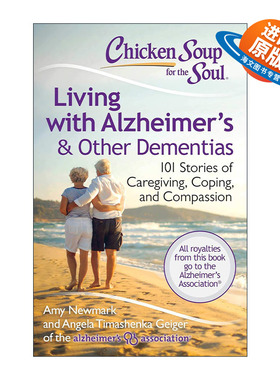 英文原版 Chicken Soup for the Soul Living with Alzheimer's & Other Dementias 心灵鸡汤系列 与阿尔茨海默氏症和其他痴呆症