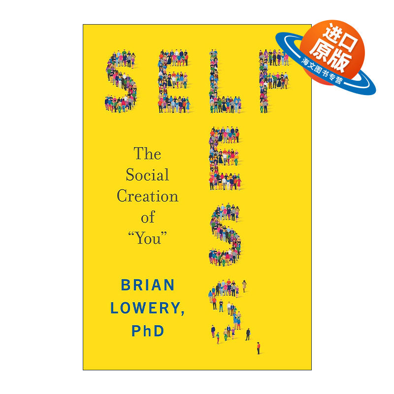 英文原版 Selfless 无私 你的社会创造者 精装 斯坦福大学教授Brian Lowery 英文版 进口英语原版书籍