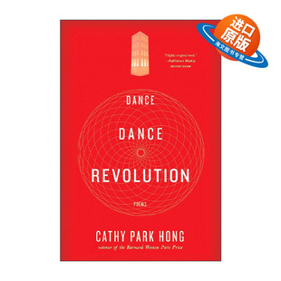 英文原版 Dance Dance Revolution 劲舞革命 诗歌 少数派的感受作者Cathy Park Hong 英文版 进口英语原版书籍
