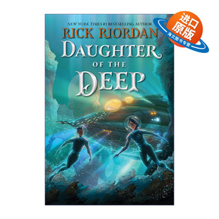 英文原版 Daughter of the Deep 深海的女儿 波西杰克逊作者 Rick Riordan 青少年奇幻小说 英文版 进口英语原版书籍