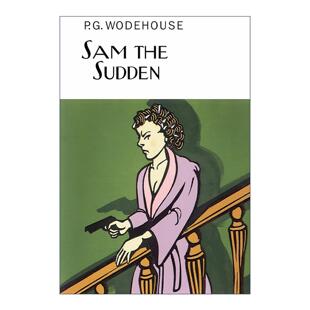英文原版 Sam the Sudden 突如其来的山姆 P.G.伍德豪斯长篇幽默小说 Everyman精装收藏版 英文版 进口英语原版书籍