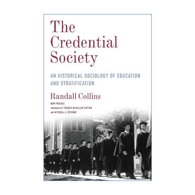 英文原版 The Credential Society 文凭社会 教育与分层的历史社会学 Randall Collins 英文版 进口英语原版书籍