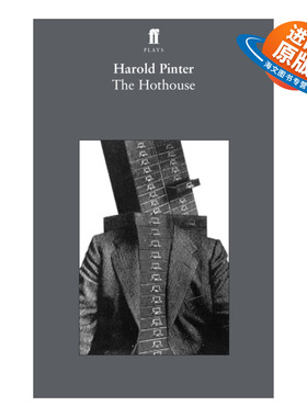 英文原版 The Hothouse 温室 哈罗德·品特戏剧 英文版 进口英语原版书籍