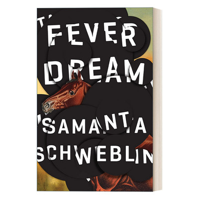 英文原版 Fever Dream 营救距离 萨曼塔·施维伯林 布克国际文学奖提名 英文版 进口英语原版书籍