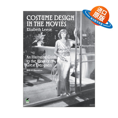 英文原版 Costume Design in the Movies 电影中的服装设计 157位伟大设计师作品插图指南 Elizabeth Leese 进口英语原版书籍