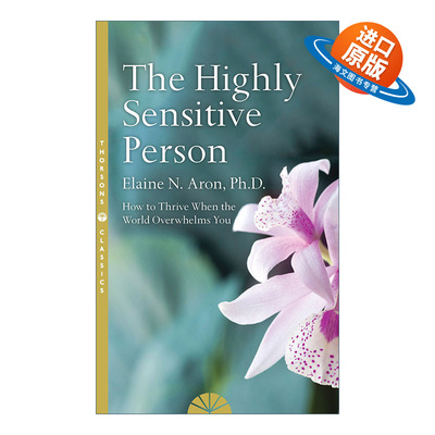 英文原版 The Highly Sensitive Person 天生敏感 如何面对外界压力 伊莱恩· 阿伦 英文版 进口英语原版书籍