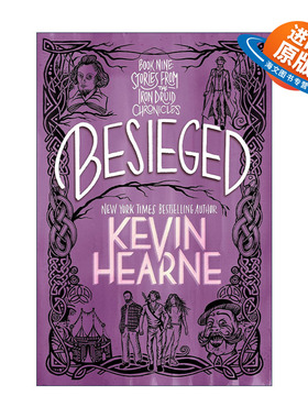 英文原版 Besieged The Iron Druid Chronicles 钢铁德鲁伊故事集 围困 奇幻小说 Kevin Hearne英文版 进口英语原版书籍