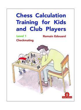 英文原版 Chess Calculation Training for Kids and Club Players 儿童和俱乐部球员国际象棋计算训练 英文版 进口英语原版书籍