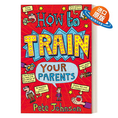 英文原版 How To Train Your Parents 如何驯服父母 儿童章节小说 英文版 进口英语原版书籍
