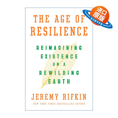 英文原版 The Age of Resilience Reimagining Existence on a Rewilding Earth 韧性时代 重新思考人类的发展和进化