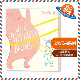 2021水石奖 儿童外文书 Happiness 英文版 Eland Eva 地方 快乐开始 Begins Where 英文原版