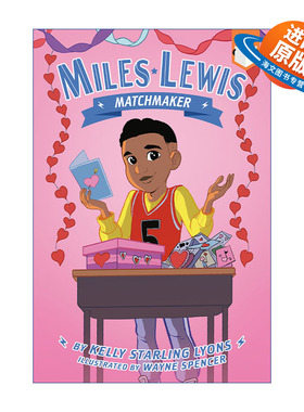 英文原版 Miles Lewis 03 Matchmaker 迈尔斯·刘易斯系列3 牵线搭桥 儿童运动章节桥梁故事书 Kelly Starling Lyons 进口英语书