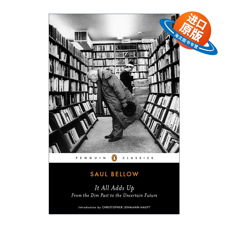 英文原版 It All Adds Up Penguin Classics 集腋成裘 Saul Bellow索尔·贝娄文集 企鹅经典 英文版 进口英语原版书籍